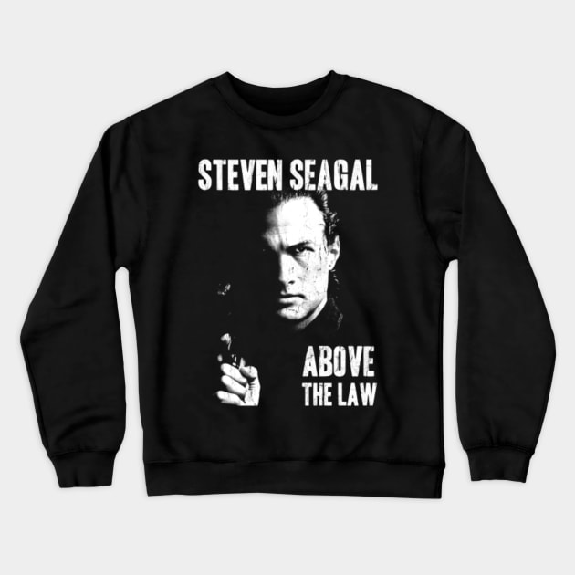 Steven Seagal Crewneck Sweatshirt by Liberty or Death Records 